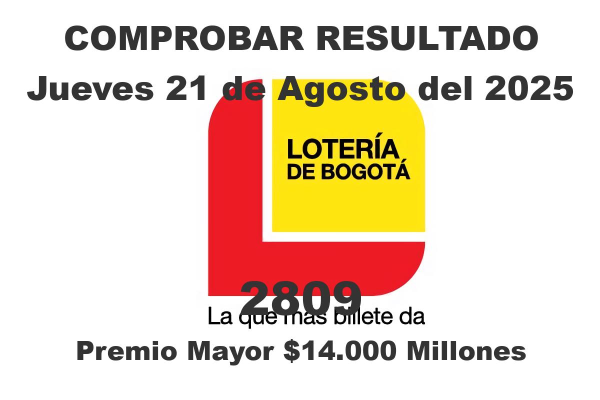 Lotería de Bogotá Jueves 21 de Agosto del 2025 Lotería de Bogotá Jueves 21 de Agosto del 2025