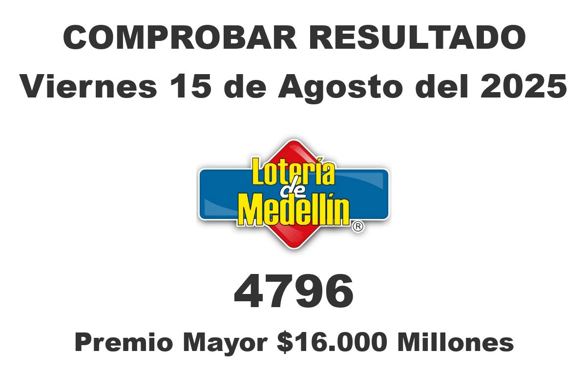 Lotería de Medellín Viernes 15 de Agosto del 2025