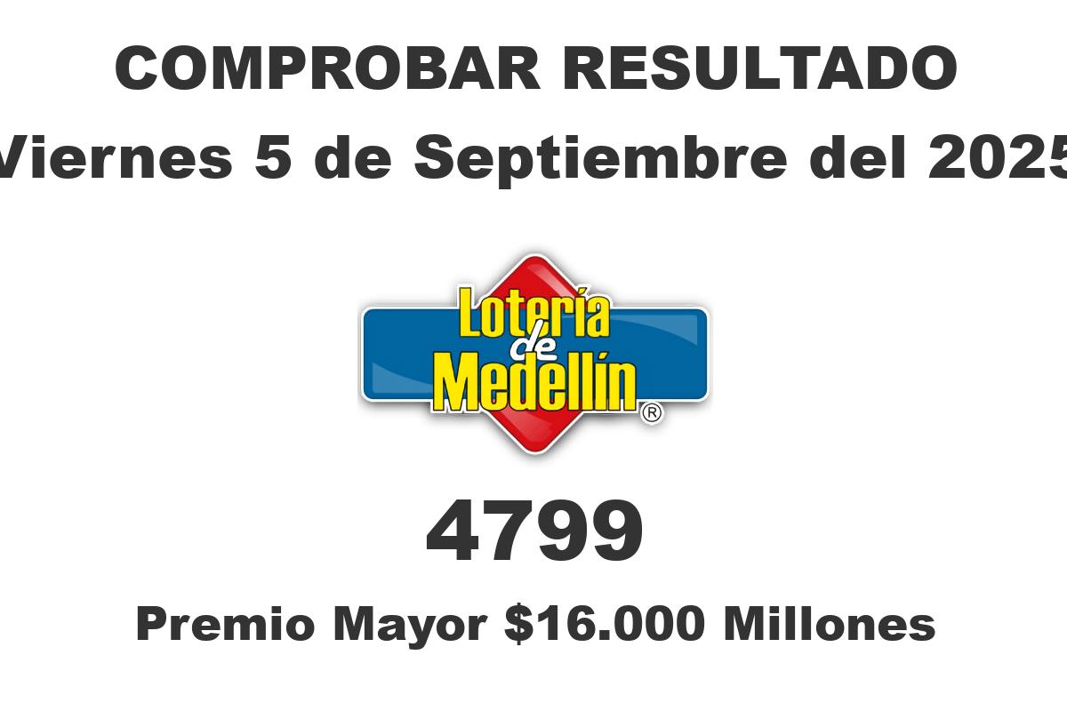 Lotería de Medellín Viernes 5 de Septiembre del 2025 Lotería de Medellín Viernes 5 de Septiembre del 2025