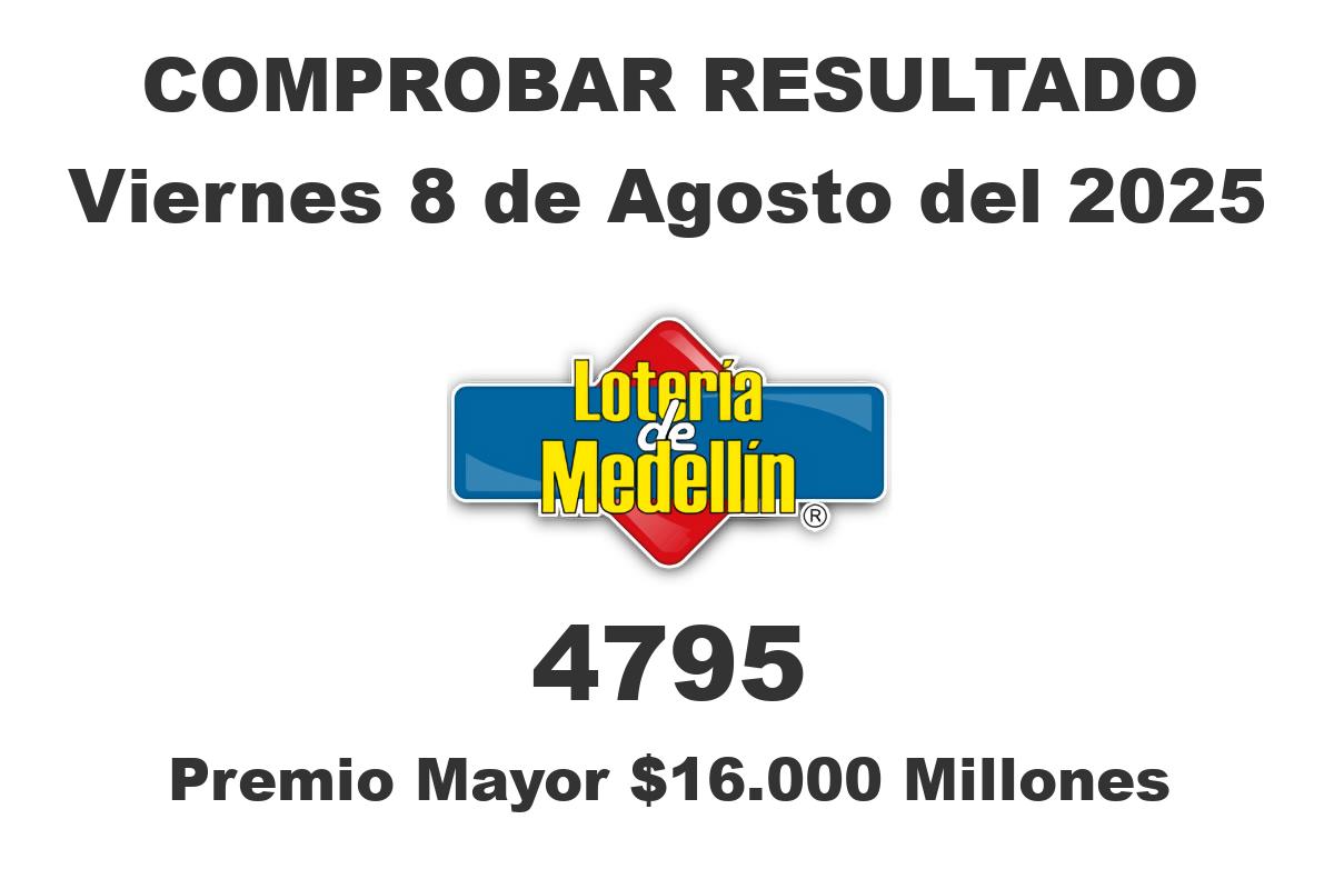 Lotería de Medellín Viernes 8 de Agosto del 2025