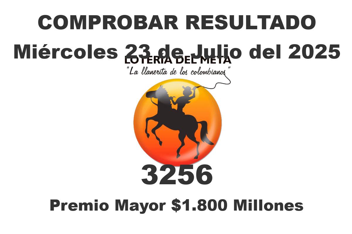 Lotería del Meta Miércoles 23 de Julio del 2025